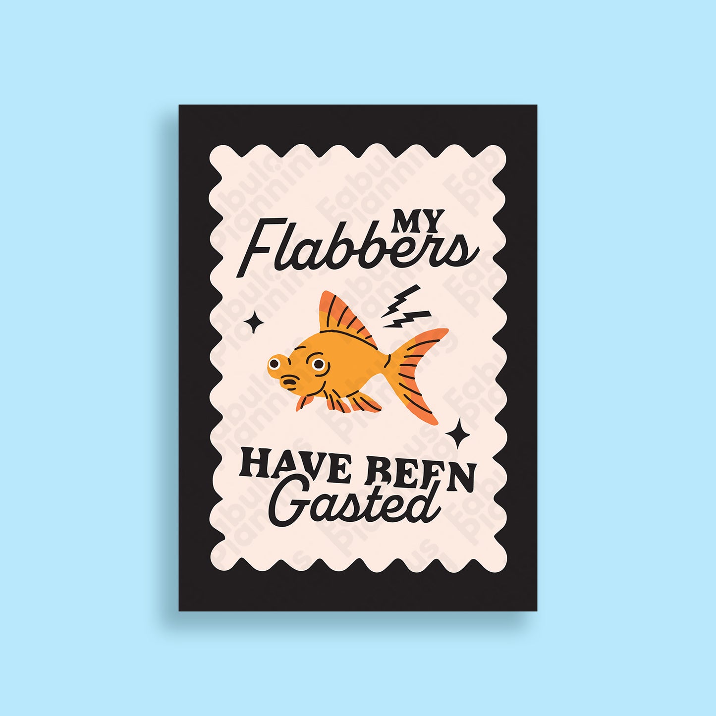 A3 Art Print - My Flabbers Have Been Gasted