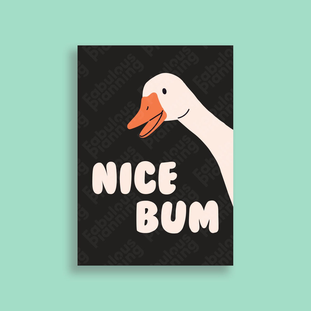 A3 Art Print - Nice Bum (Goose)