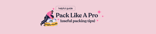 Helpful Packing Tips: To Pack Like a Pro! ✈️