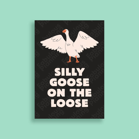 A3 Art Print - Silly Goose On The Loose