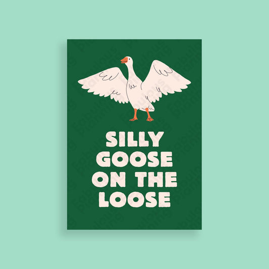 A3 Art Print - Silly Goose On The Loose