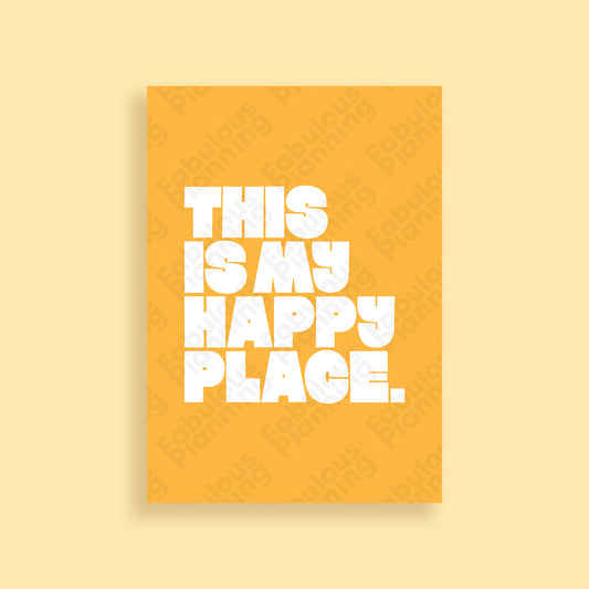 A4 - Art Prints - Happy Place