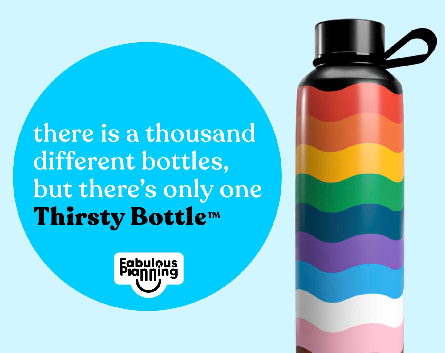 Thirsty Bottles - 2024 Pride