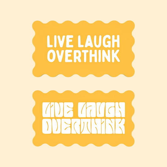 Decor Board - Live Laugh Overthink